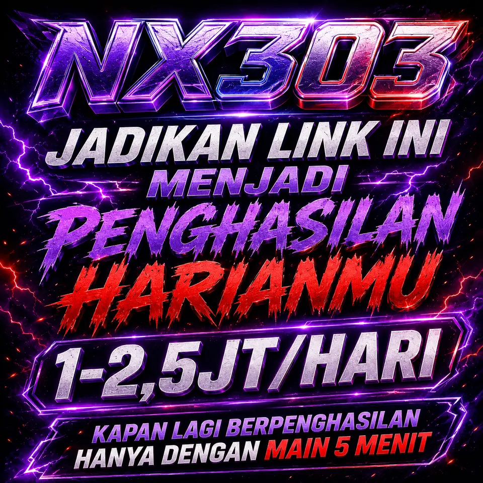 NX303 Daftar Akun Resmi Indonesia
